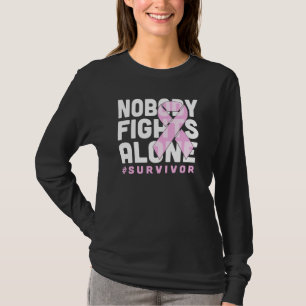 Nobody Fights Alone Pink Ribbon Breast Cancer Surv T-Shirt