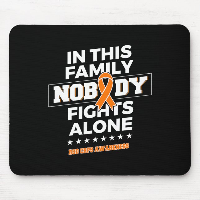 Nobody Fights Alone Rsd Crps Awareness  Mouse Pad (Front)