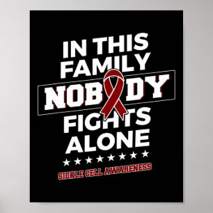Nobody fights alone Sickle Cell Awareness Poster