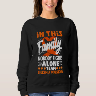 Nobody Fights Alone Team Leukaemia Warrior Sweatshirt