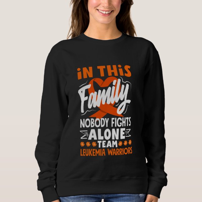 Nobody Fights Alone Team Leukaemia Warrior Sweatshirt (Front)