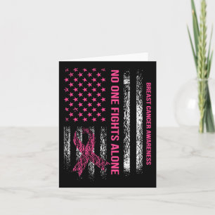 Nobody Fights Breast Cancer Alone American Flag Pi Card