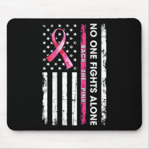 Nobody Fights Breast Cancer Alone Ck The Pink Ribb Mouse Pad