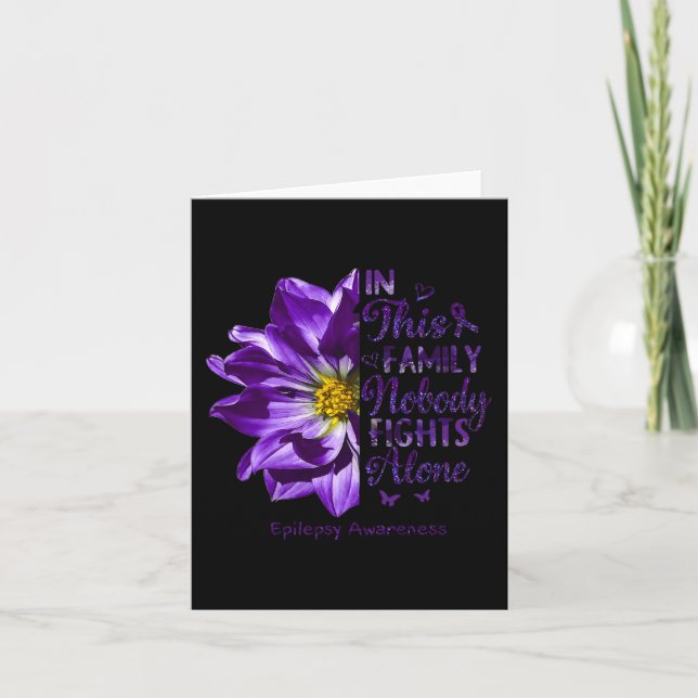 Nobody Fights Epilepsy Awareness Alone Anemone Flo Card (Front)