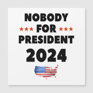 Nobody for President 2024