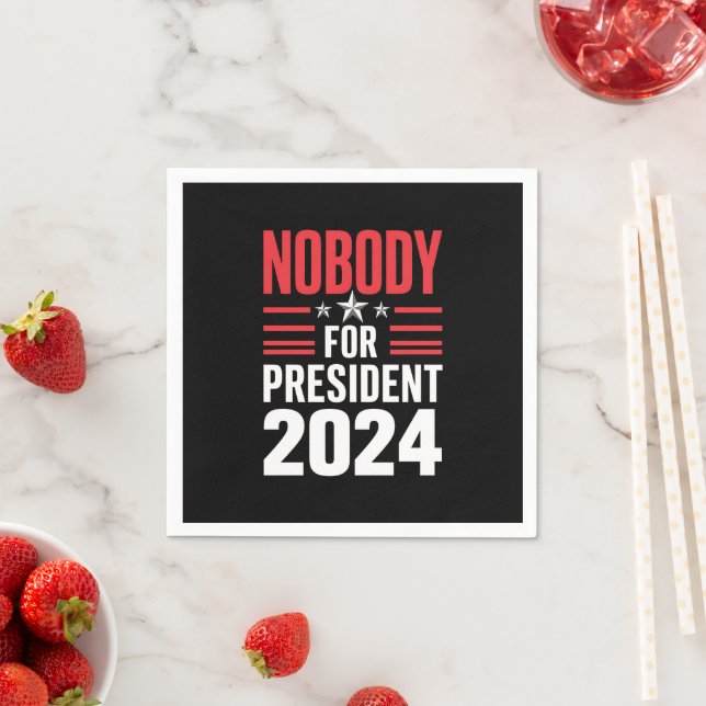 Nobody For President 2024 Political Election USA Napkin (Insitu)