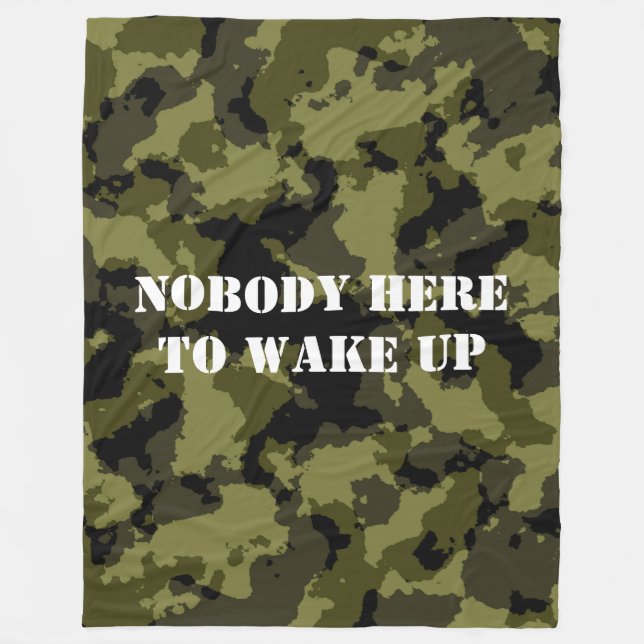 Nobody here to wake up fleece blanket (Front)