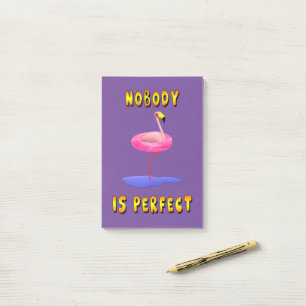 Nobody is perfect - flamingo with swimming ring post-it notes