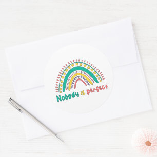 Nobody is perfect inspirational boho rainbow classic round sticker