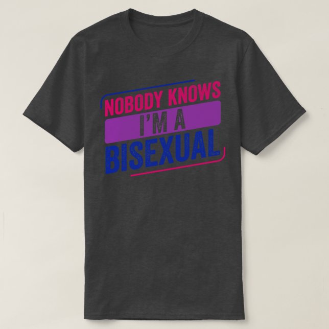 Nobody Knows Bi Pride Bisexual Bisexuality Flag T-Shirt (Design Front)