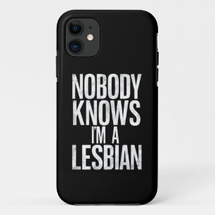 Nobody Knows I'm A Lesbian Funny Gay Pride LBGT Case-Mate iPhone Case