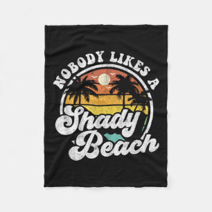 Nobody Likes A Shady Beach Funny Retro 70s Beach W Fleece Blanket