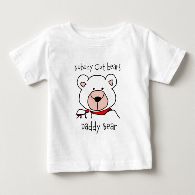 Nobody Out Bears Daddy Bear T-Shirt (Front)
