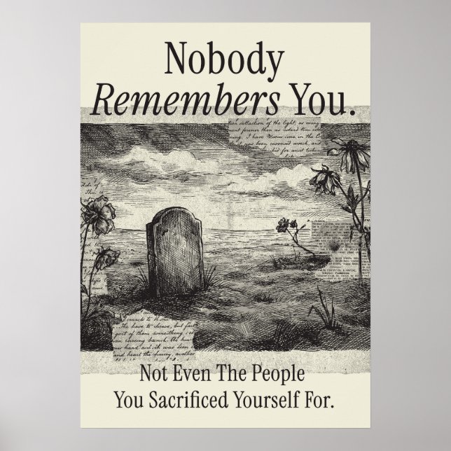 Nobody Remembers You Poster (Front)