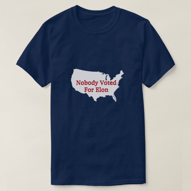 Nobody Voted for Elon - A MisterP Shirt (Design Front)