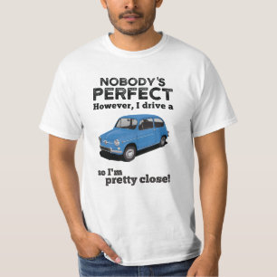 Nobody's perfect - F600 in 18 colours T-Shirt