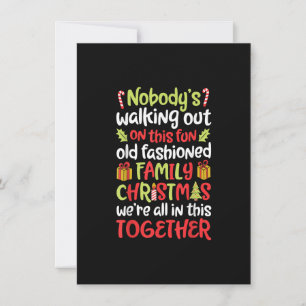 Nobody's Walking Out On This Fun Old Family Christ Invitation