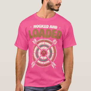 Nocked And Loaded Archery Bow Target T-Shirt
