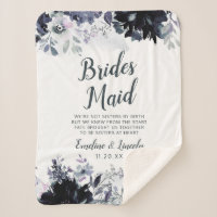 Nocturnal Floral To the Bridesmaid Quote