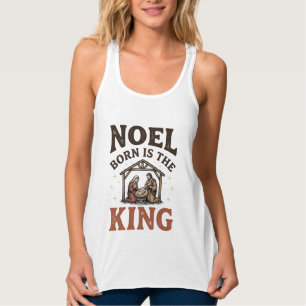 Noel Born Is the King Vintage Nativity Christmas Singlet