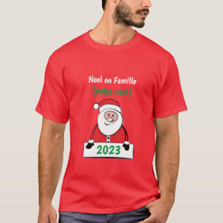 Noel en Famille (votre nom) T-Shirt