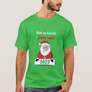 Noel en Famille (votre nom) T-Shirt