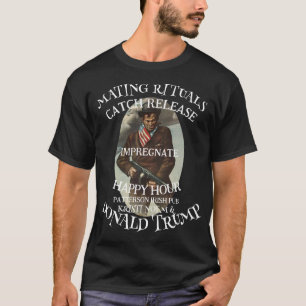 NOEM TRUMP CATCH RELEASE IMPREGNATE HAPPY HOUR T-Shirt
