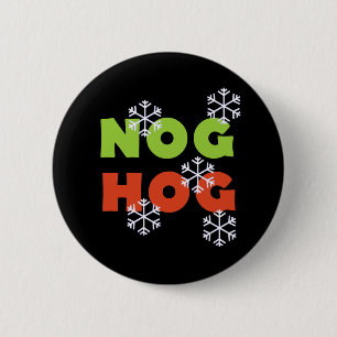 Nog Hog 6 Cm Round Badge
