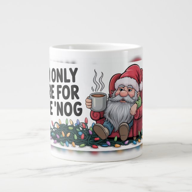"Nog Only Santa" Large Coffee Mug (Front)