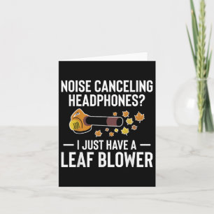Noise Canceling Headphones_ Leaf Blower Autumn  Card
