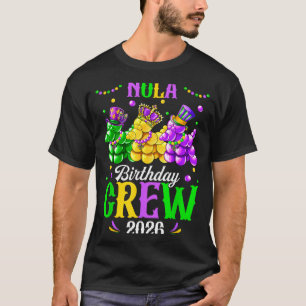 Nola Birthday Crew 2026 New Orleans Mardi Gras Car T-Shirt