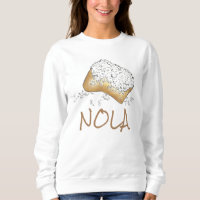 NOLA New Orleans Sugary Beignet Pastry Sweatshirt