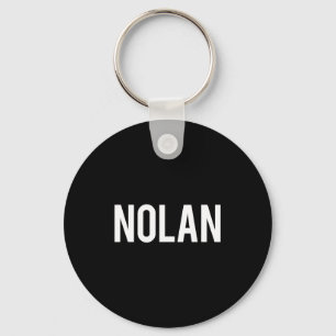 Nolan - Cool New Funny Name Fan Gift Tee  Key Ring