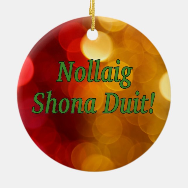 Nollaig Shona Duit! Merry Christmas in Irish gf Ceramic Tree Decoration (Back)