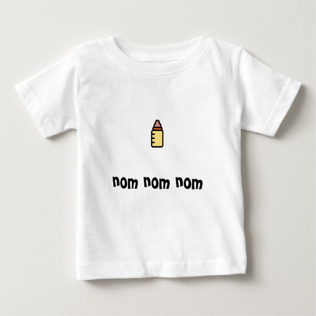 nom nom nom baby T-Shirt (Front)