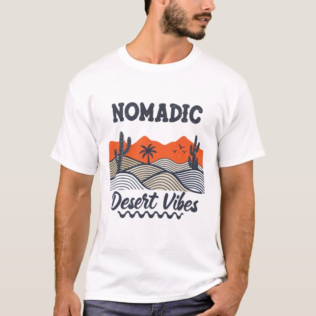Nomadic Desert Vibes – Unique T-Shirt (Front)