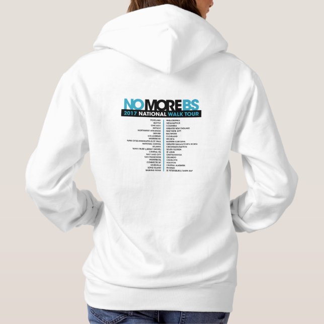 #NOMOREBS T-Shirt WALK Tour Hoodie (Back)