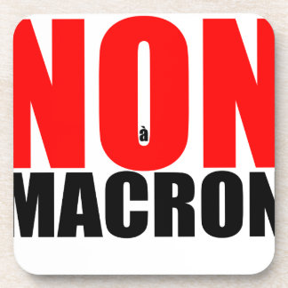 NON à MACRON Coaster