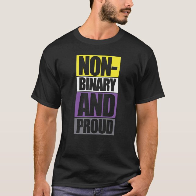 Non Binary And Proud Genderqueer Nonbinary Lgbtqia T-Shirt (Front)
