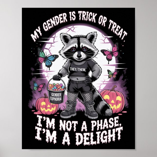 Non-binary Halloween Racoon Pronouns Not A Phase  Poster (Front)