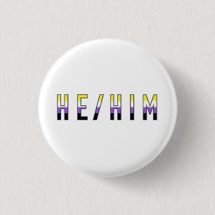Non-Binary Pride Flag He/Him Pronoun Badge
