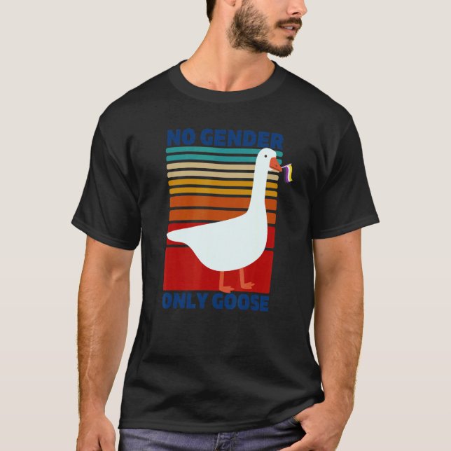 Non binary Pride  No Gender Only Goose LGBTQ Enby  T-Shirt (Front)