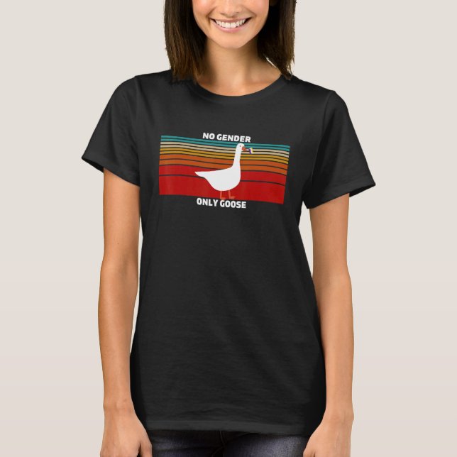 Non binary Pride Nonbinary No Gender Only Goose LG T-Shirt (Front)