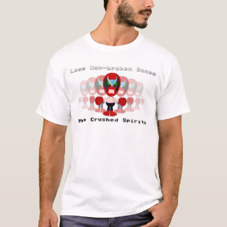 Non-Broken Bones, Crushed Spirits T-Shirt