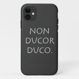 Non ducor duco Case-Mate iPhone case