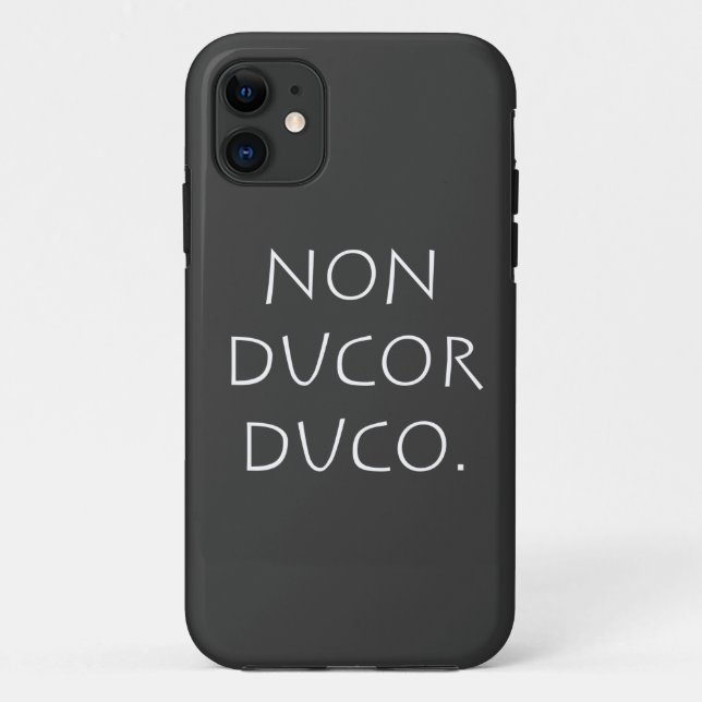 Non ducor duco Case-Mate iPhone case (Back)