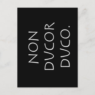 Non ducor duco postcard