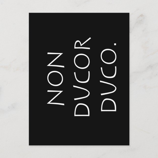 Non ducor duco postcard (Front)