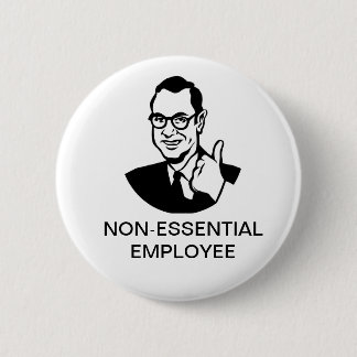Non-Essential Employee Button