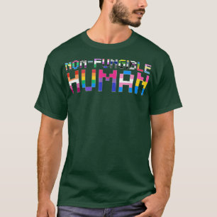 Non-Fungible Human LGBT Flag Gay Pride Month Stuff T-Shirt